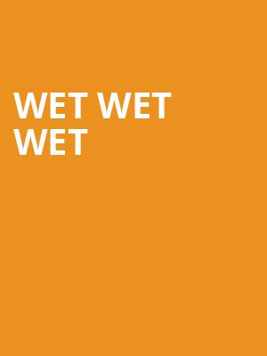 Wet Wet Wet at Eventim Hammersmith Apollo